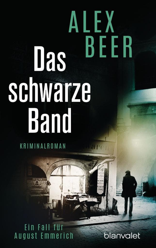Das schwarze Band: Ein Fall für August Emmerich - Kriminalroman - Nominiert für den Crime Cologne Award 2021