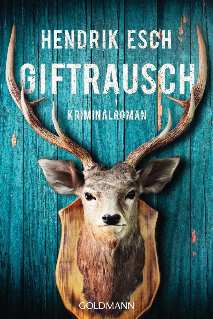 Giftrausch: Kriminalroman