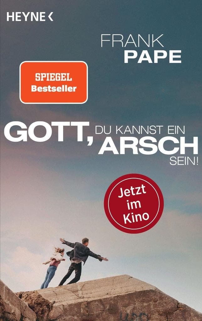 Gott, du kannst ein Arsch sein: Stefanies letzte 296 Tage - Jetzt im Kino - In den Hauptrollen: Til Schweiger, Heike Makatsch, Jürgen Vogel, Benno Fürmann, Jasmin Gerat, Dietmar Bär, Sinje Irslinger