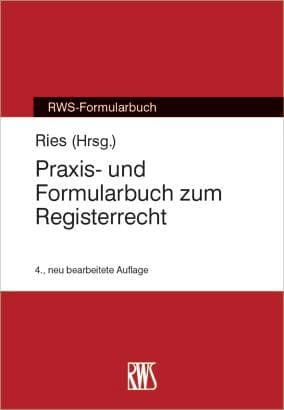Praxis- und Formularbuch zum Registerrecht