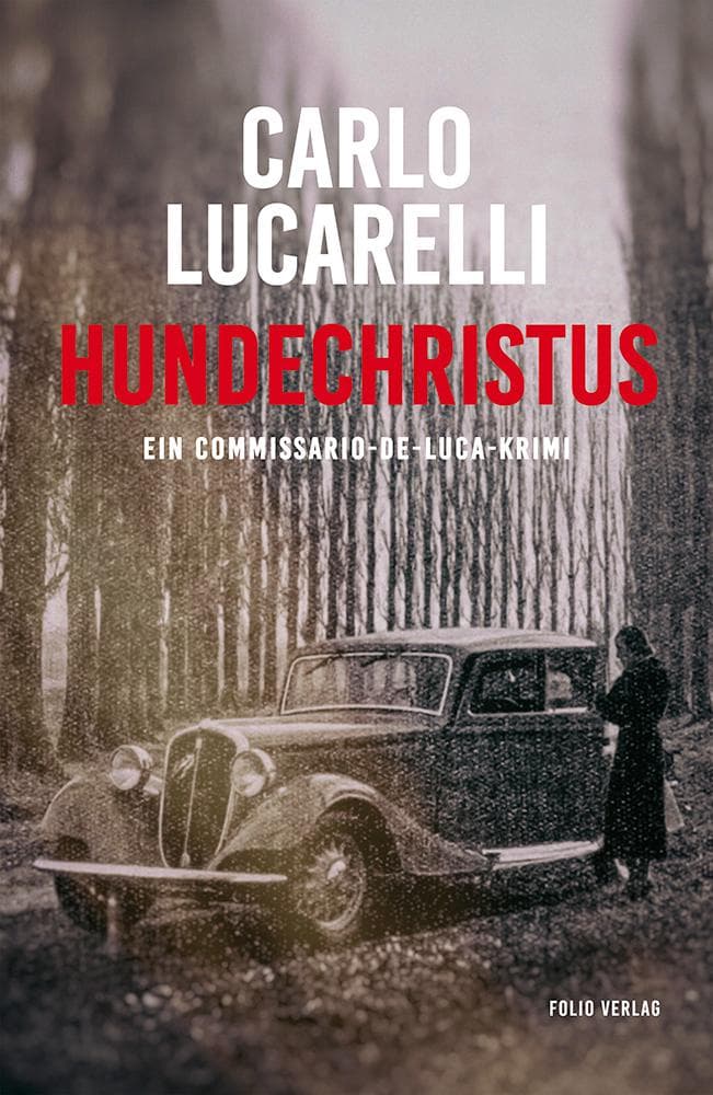 Hundechristus: Ein Commissario-De-Luca-Krimi