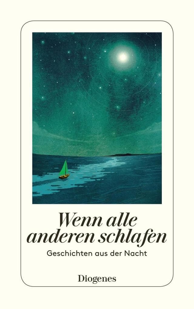 Wenn alle anderen schlafen: Geschichten aus der Nacht