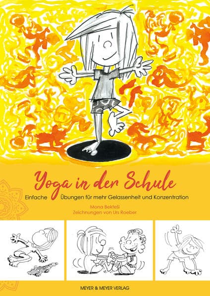 Yoga in der Schule: Einfache Übungen für mehr Gelassenheit und Konzentration