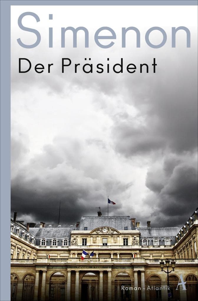 Der Präsident: Die großen Romane