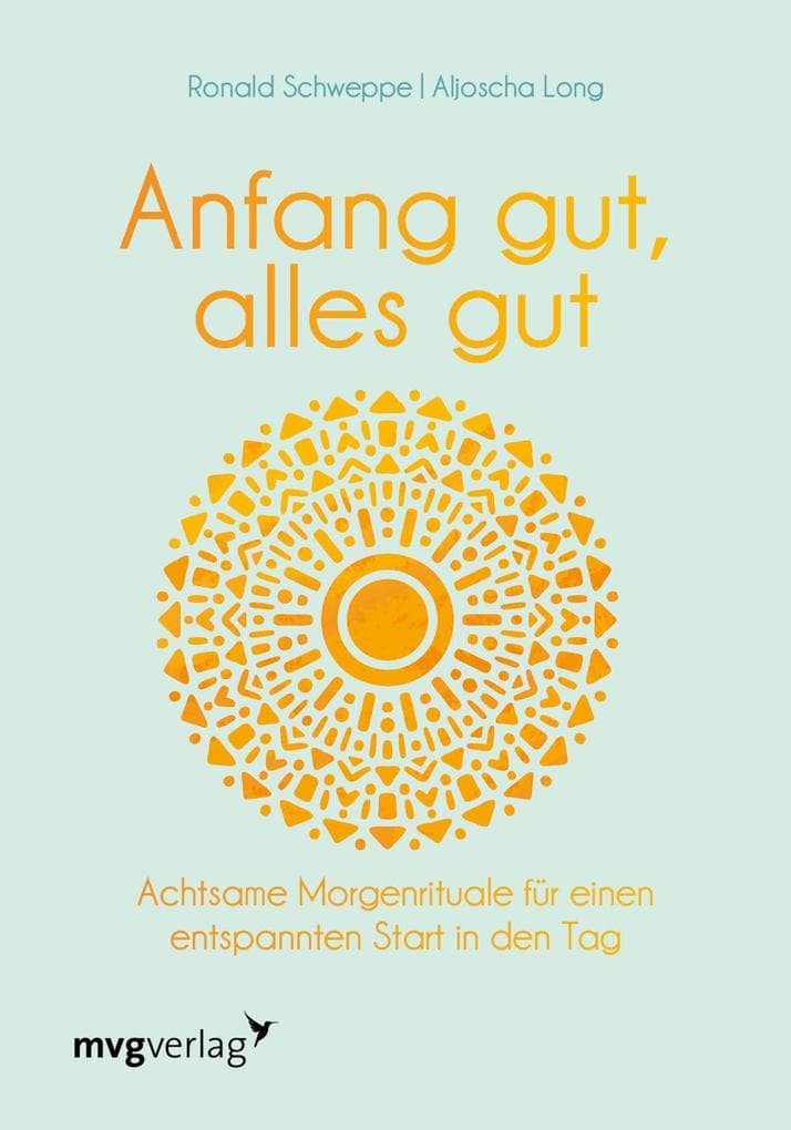 Anfang gut, alles gut: Achtsame Morgenrituale für einen entspannten Start in den Tag