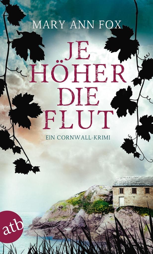 Je höher die Flut: Ein Cornwall-Krimi