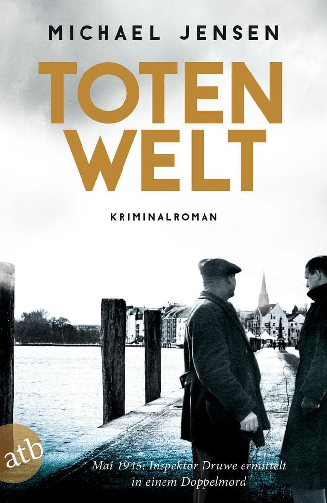 Totenwelt: Ein Jens-Druwe-Roman