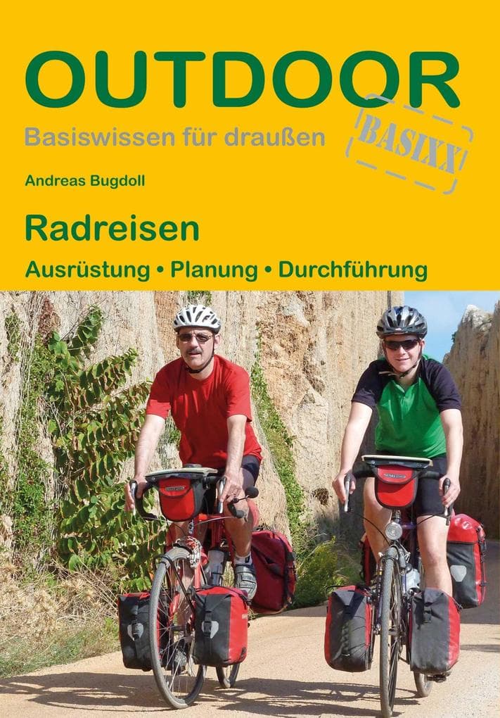 Radreisen: Ausrüstung · Planung · Durchführung