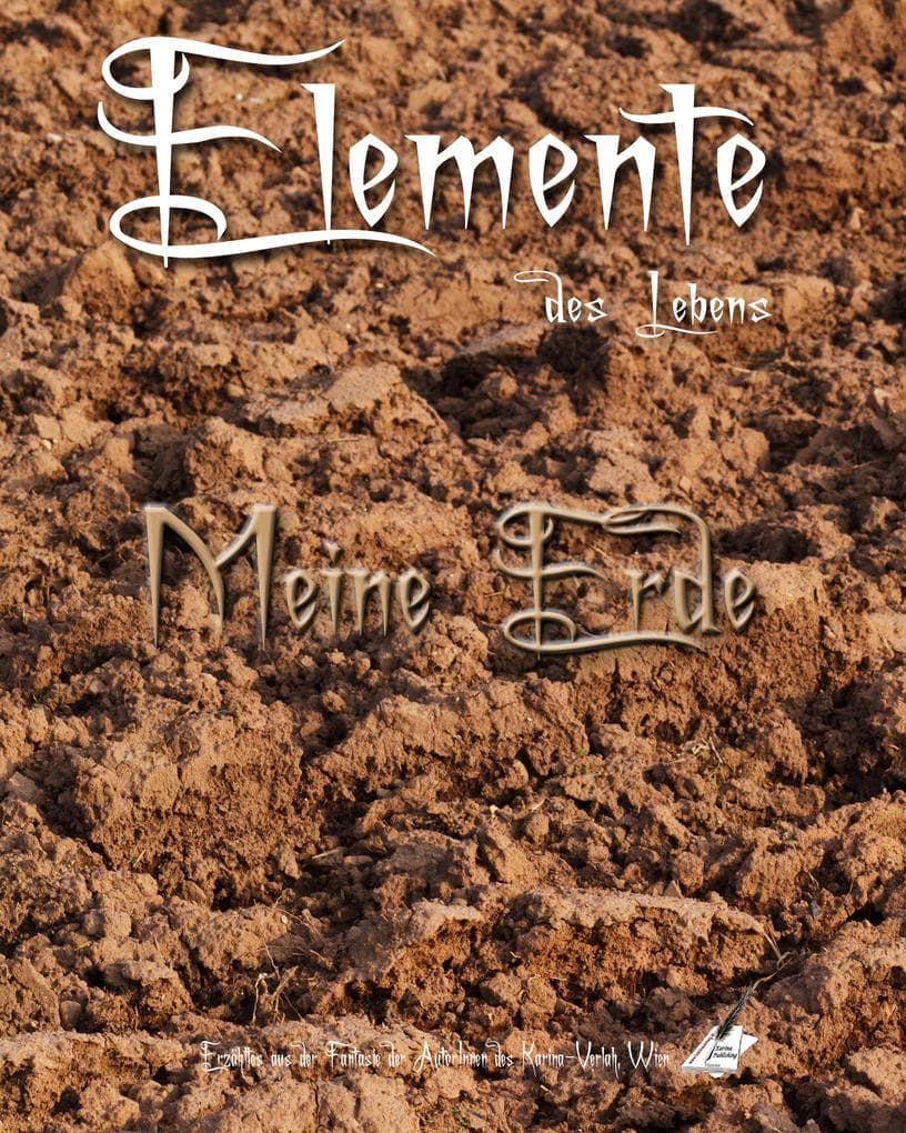 Elemente des Lebens: Meine Erde