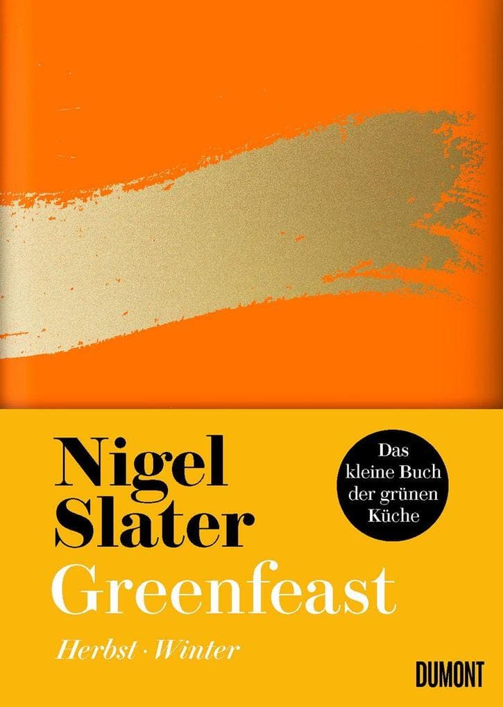 Greenfeast: Herbst / Winter: Herbst / Winter