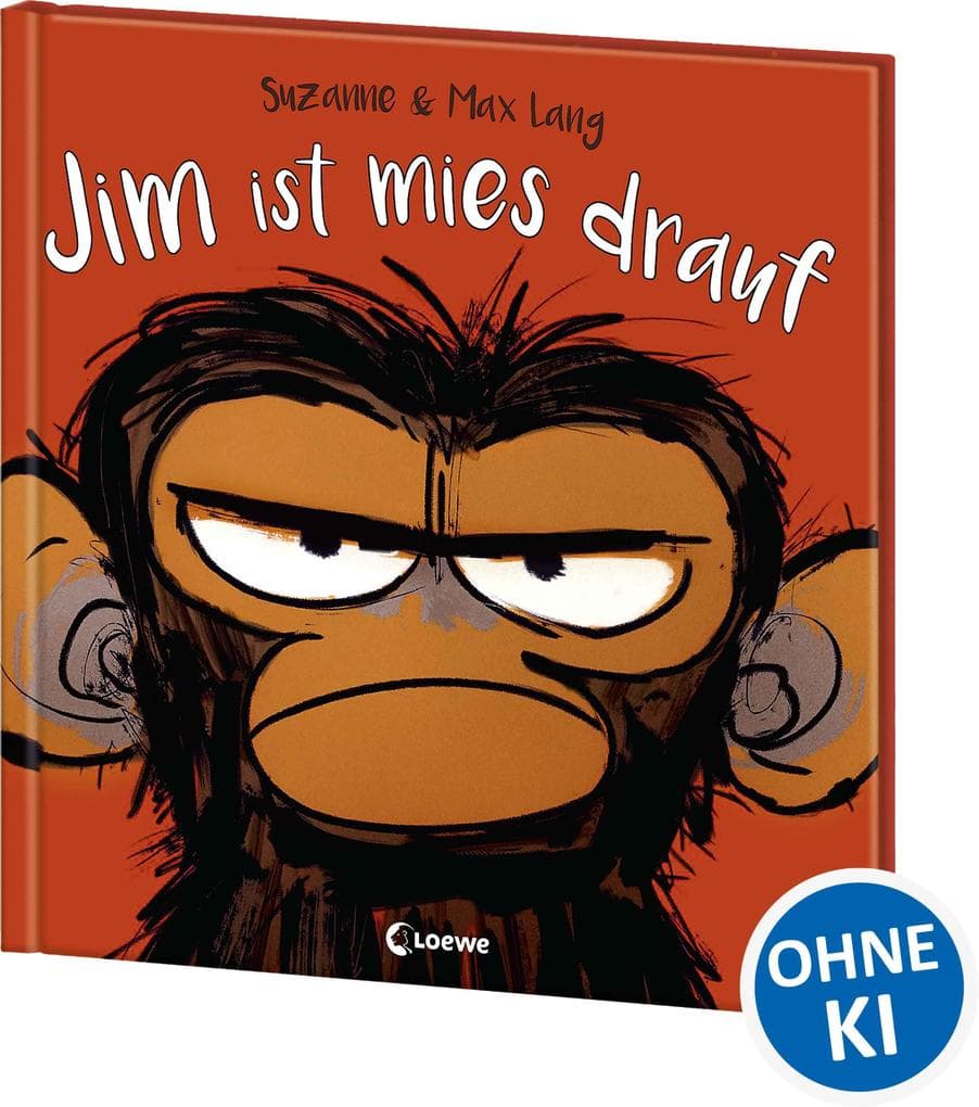 Jim ist mies drauf: Bilderbuch über Gefühle und schlechte Laune