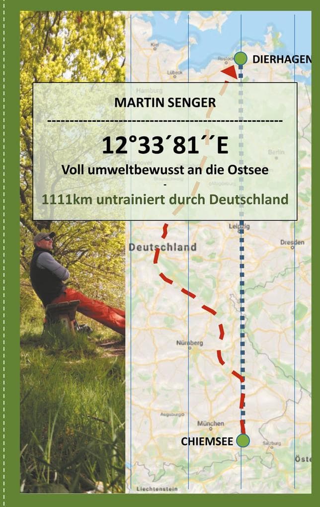 12°3381E - Voll umweltbewusst an die Ostsee: 1111km untrainiert durch Deutschland