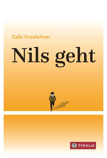 Nils geht: Jugendroman