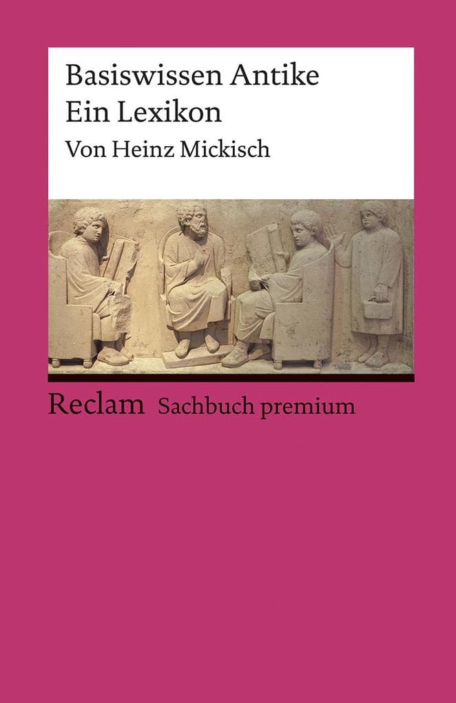Basiswissen Antike: Ein Lexikon