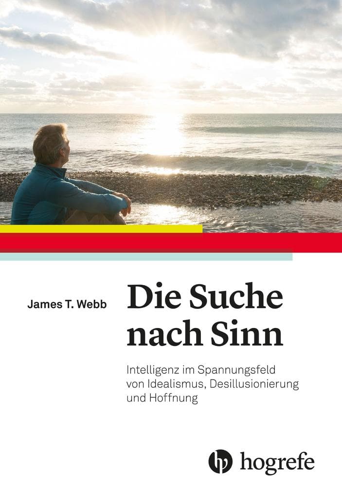 Die Suche nach Sinn: Intelligenz im Spannungsfeld von Idealismus, Desillusionierung und Hoffnung