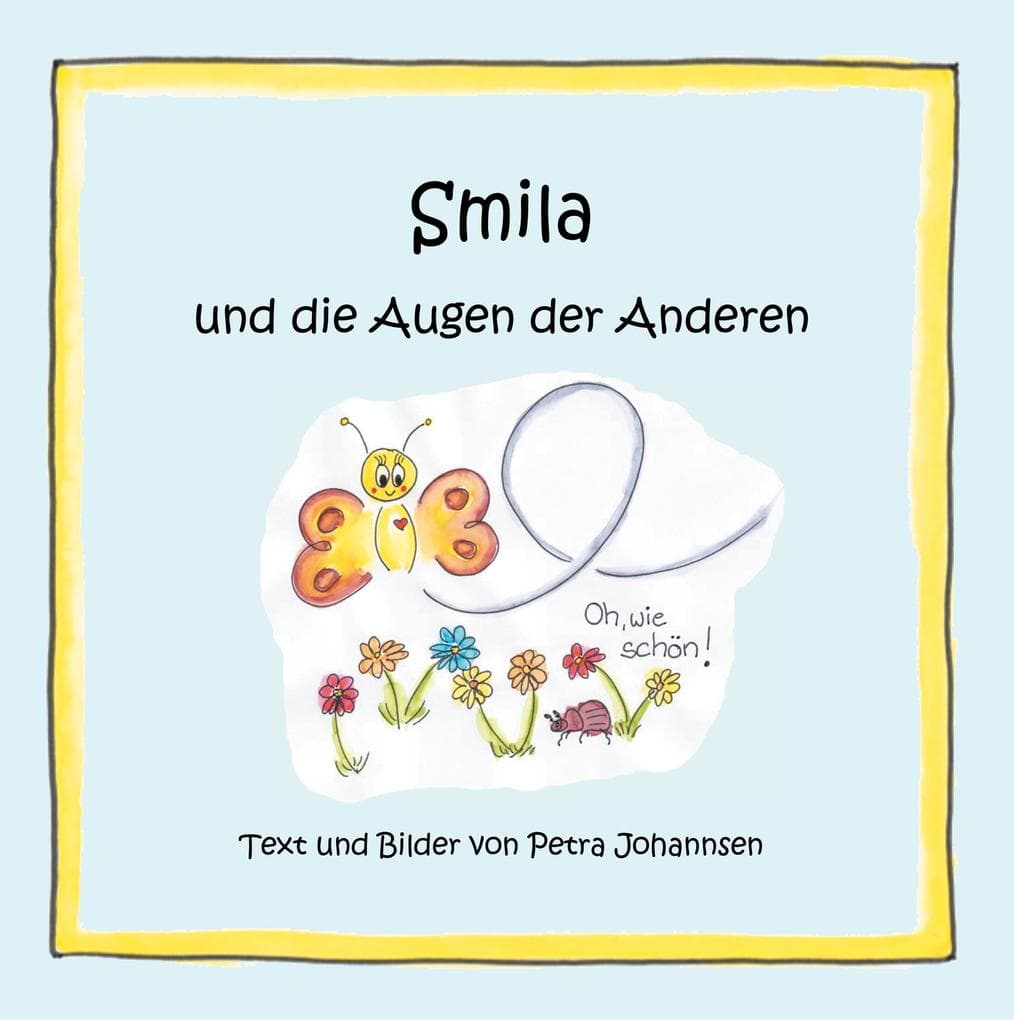 Smila: und die Augen der Anderen