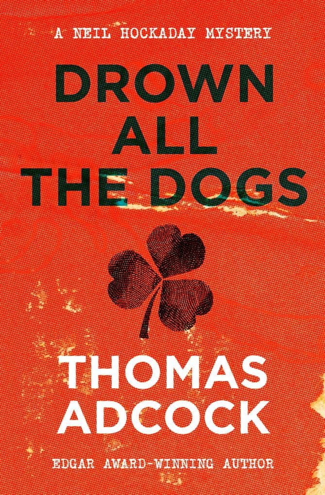 Drown All the Dogs