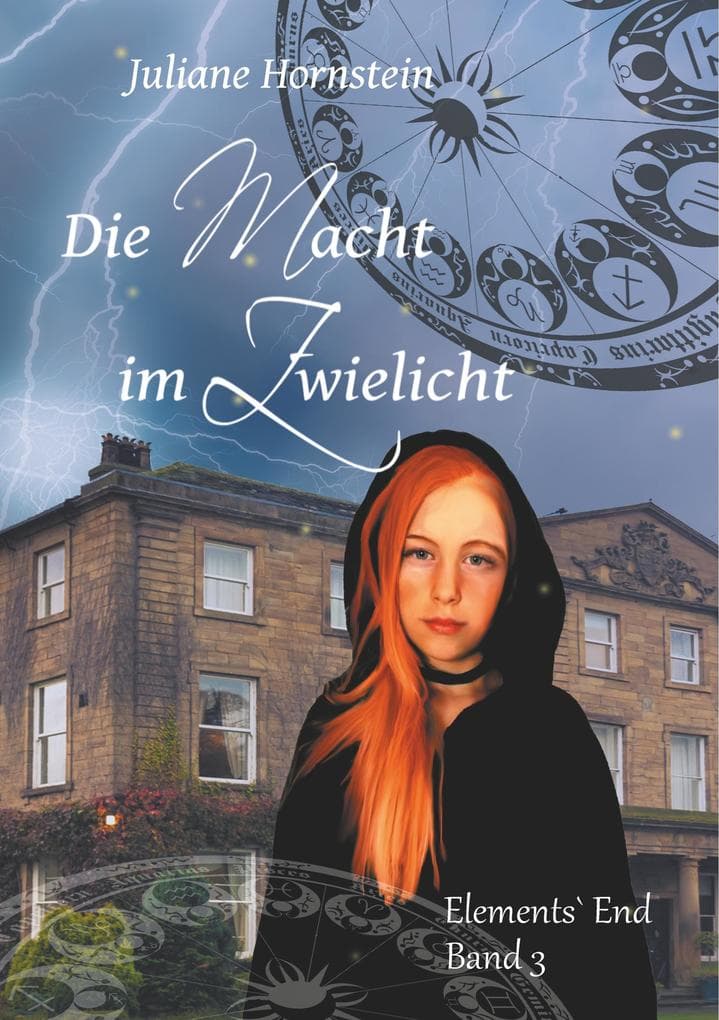 Die Macht im Zwielicht: Elements` End Band 3
