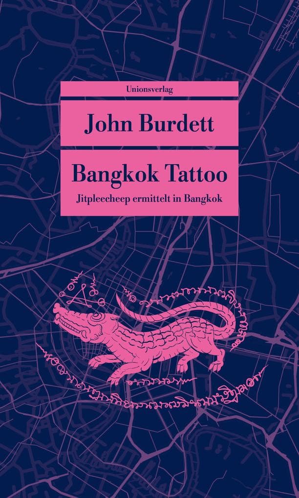 Bangkok Tattoo: Kriminalroman. Jitpleecheep ermittelt in Bangkok (2)