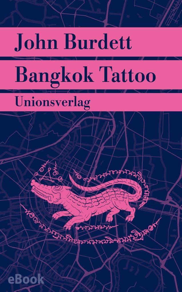 Bangkok Tattoo: Kriminalroman. Jitpleecheep ermittelt in Bangkok (2)
