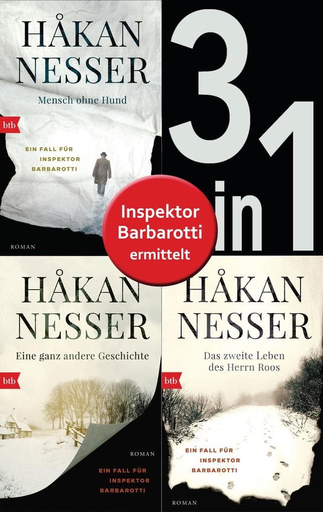 Die Gunnar Barbarotti-Reihe Band 1 bis 3 (3in1-Bundle): Mensch ohne Hund/Eine ganz andere Geschichte/Das zweite Leben des Herrn Roos: Drei Romane. eBundle