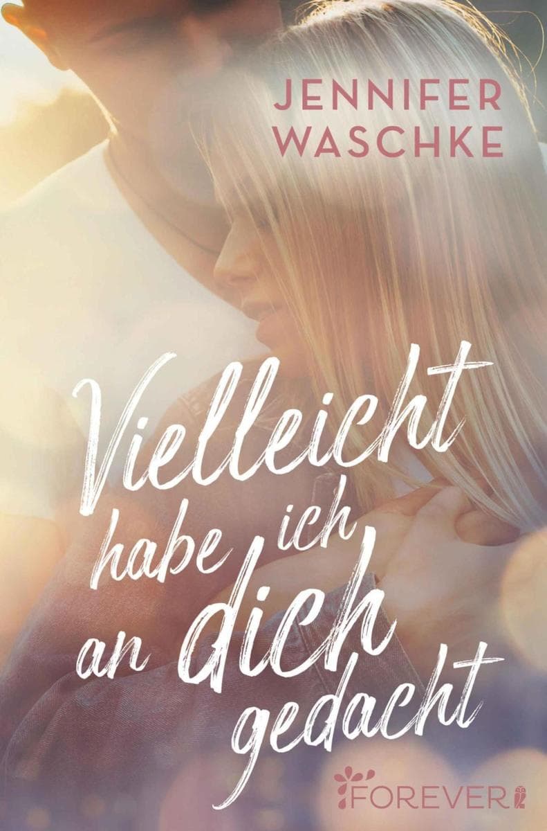 Vielleicht habe ich an dich gedacht: Roman