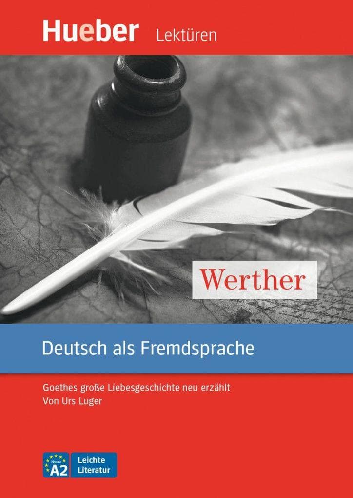 Werther. Leseheft mit Audio online: Goethes große Liebesgeschichte neu erzählt.Deutsch als Fremdsprache