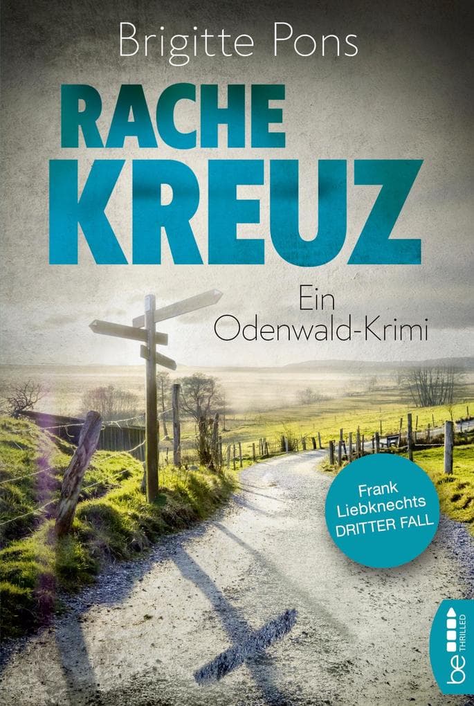 Rachekreuz: Ein Odenwald-Krimi
