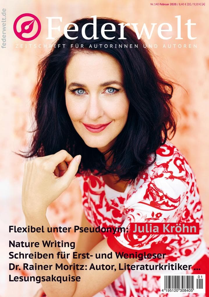 Federwelt 140, 01-2020, Februar 2020: Zeitschrift für Autorinnen und Autoren