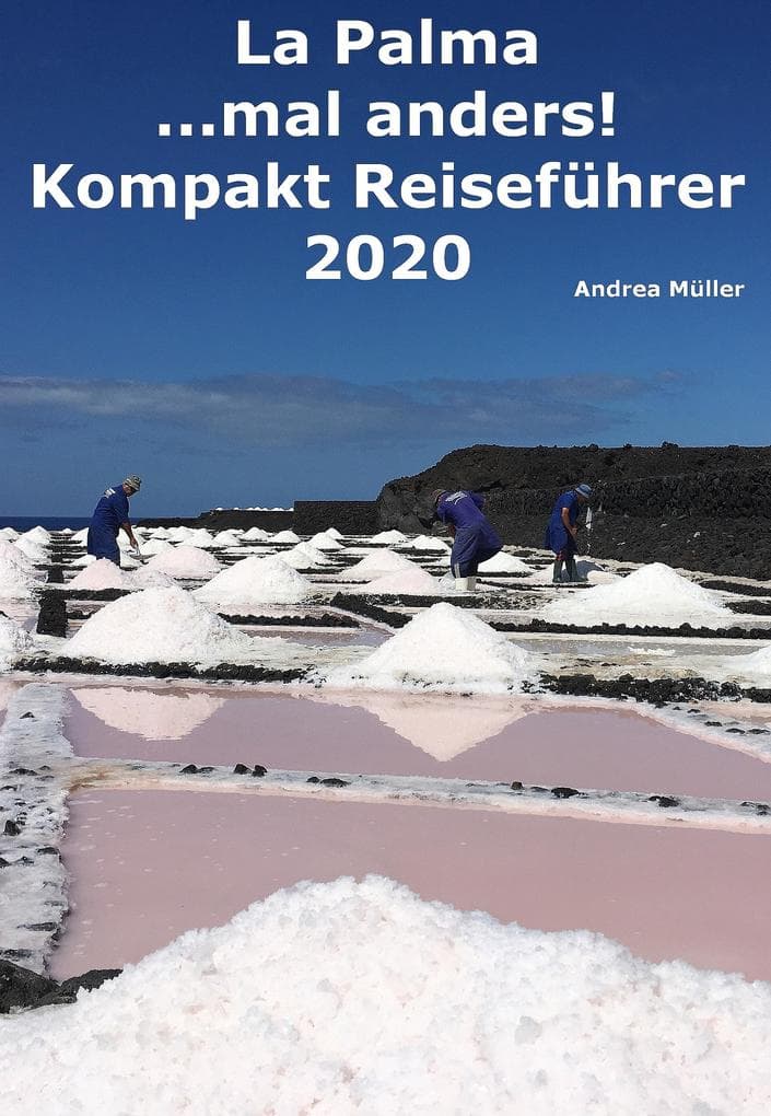 La Palma ...mals anders! Kompakt Reiseführer