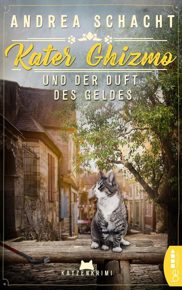 Kater Ghizmo und der Duft des Geldes | Katzenkrimi: Katzenkrimi