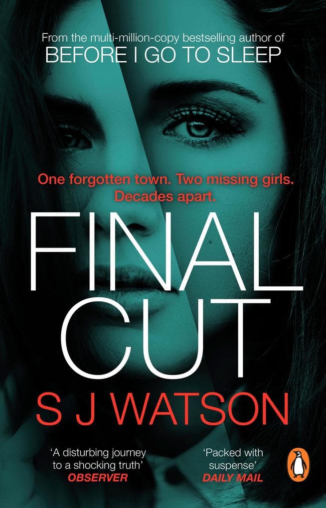 Final Cut: From the multi-million-copy bestselling author of Before I Go To Sleep