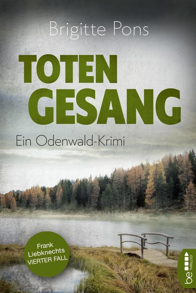 Totengesang: Ein Odenwald-Krimi