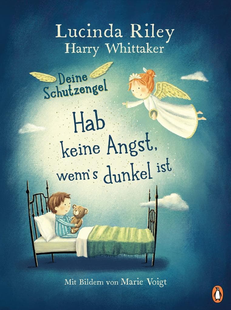 Deine Schutzengel - Hab keine Angst, wenn's dunkel ist: Vorlesebuch ab 4 Jahren