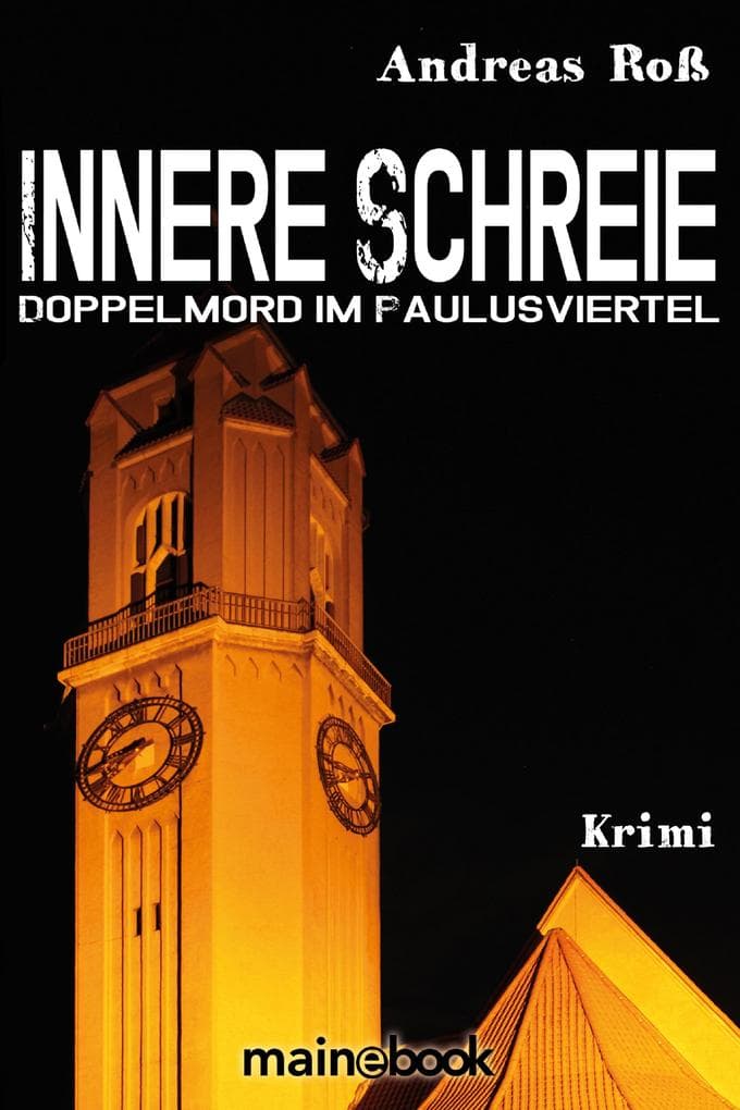 Innere Schreie: Doppelmord im Paulusviertel