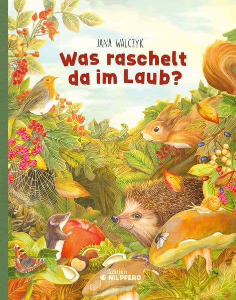 Was raschelt da im Laub?: Besuch in der Igel-WG