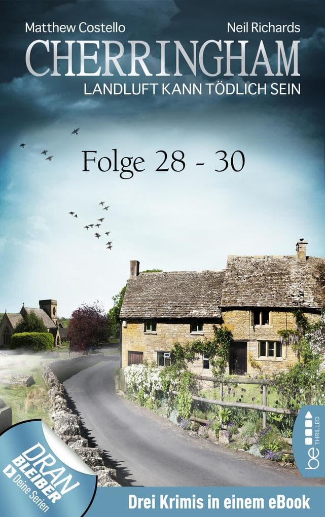 Cherringham Sammelband X - Folge 28-30: Landluft kann tödlich sein
