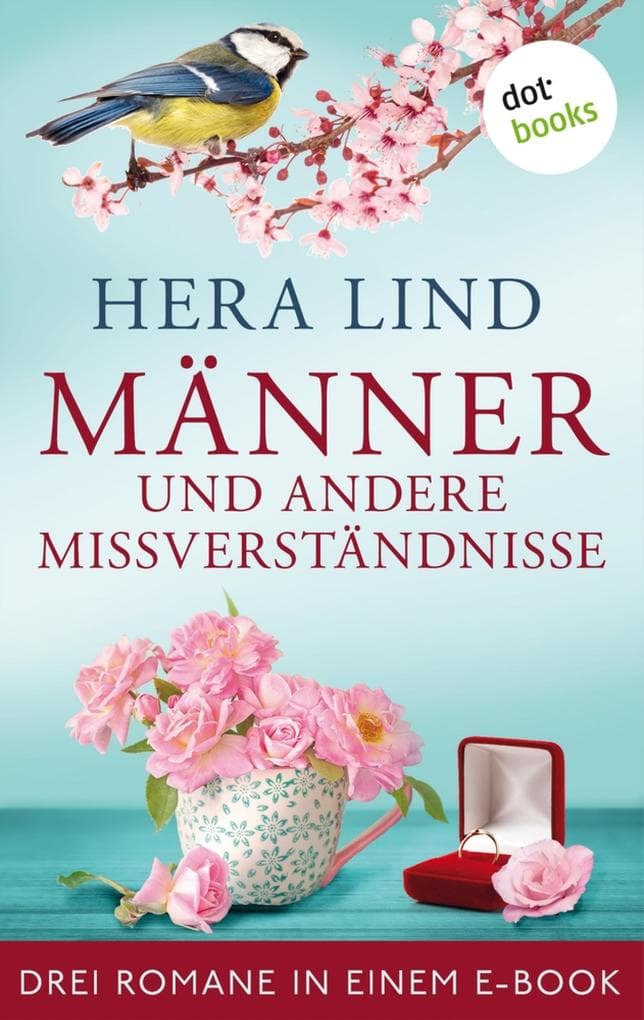 Männer und andere Missverständnisse: Drei Romane in einem eBook: "Rache und andere Vergnügen", "Gefühle und andere Katastrophen" und "Hunde und andere Herzensbrecher"