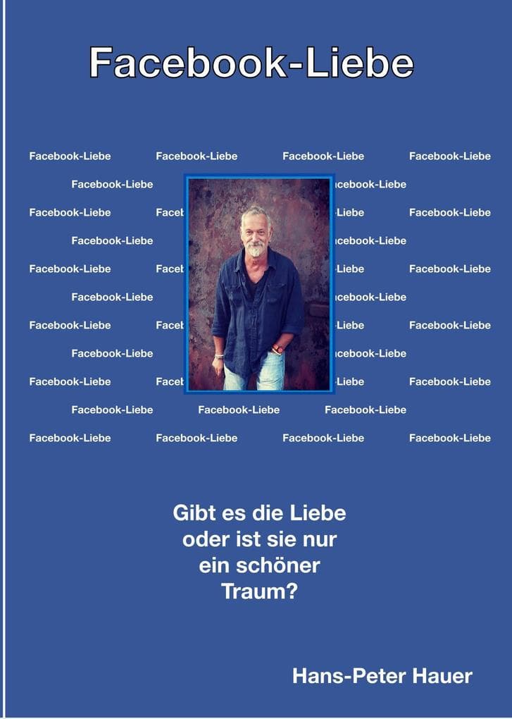 Facebook Liebe Gibt es die Liebe oder ist sie nur ein schöner Traum?
