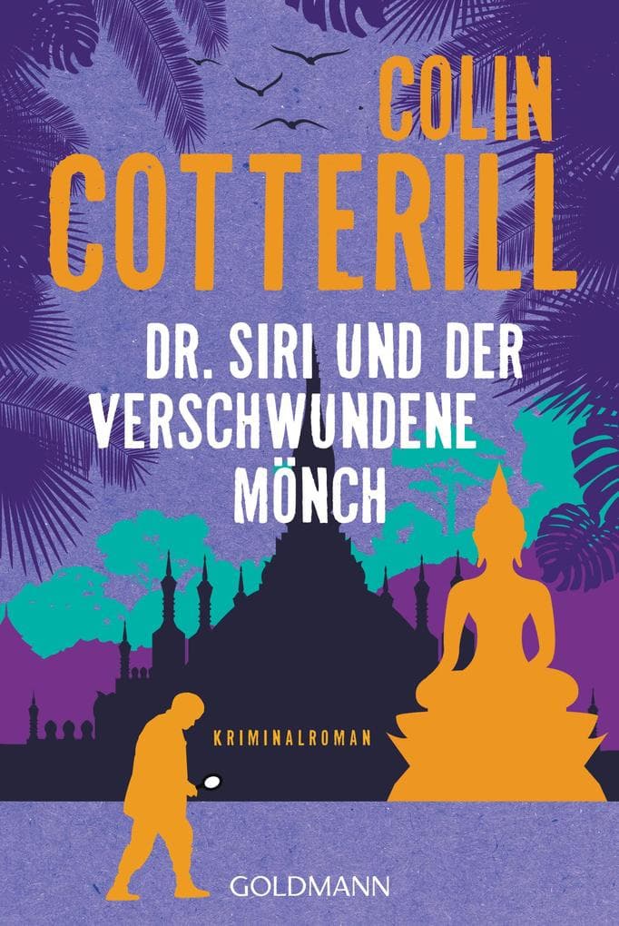 Dr. Siri und der verschwundene Mönch: Kriminalroman