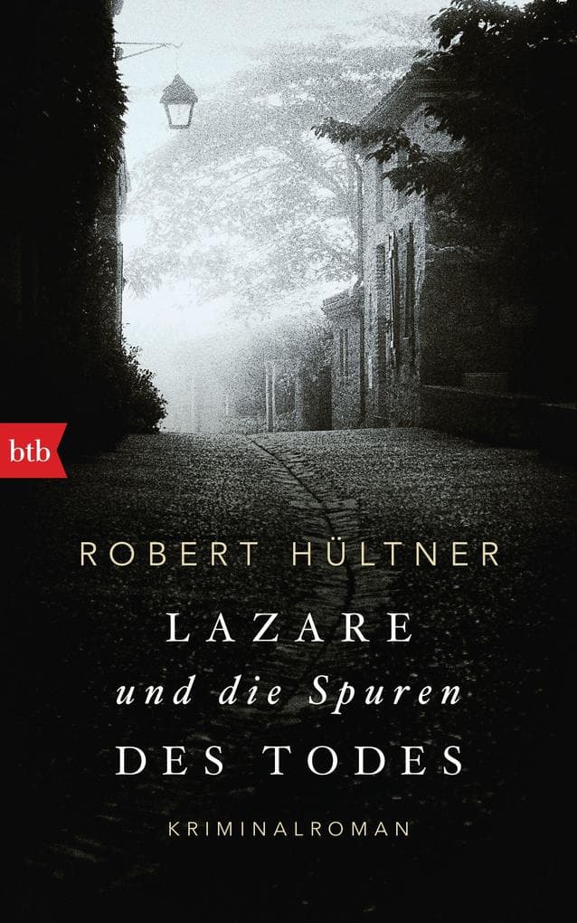 Lazare und die Spuren des Todes: Kriminalroman