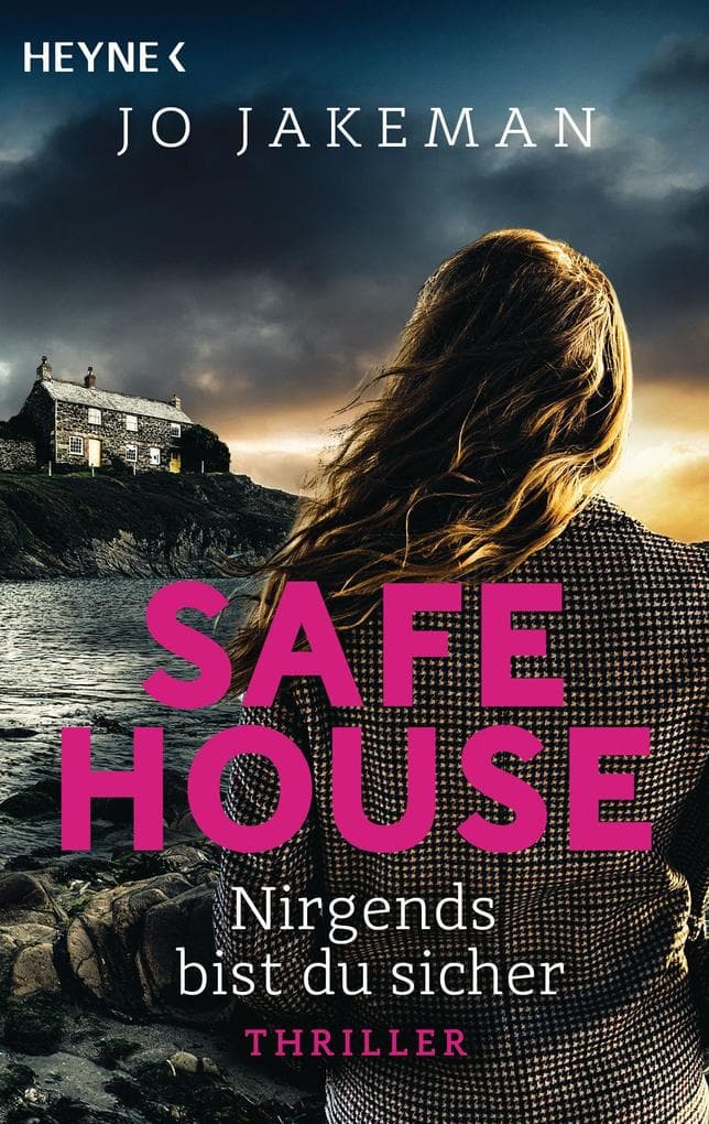 Safe House - Nirgends bist du sicher: Thriller