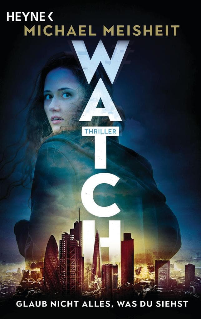 WATCH - Glaub nicht alles, was du siehst: Thriller