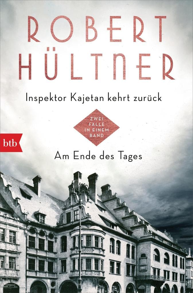 Inspektor Kajetan kehrt zurück - Am Ende des Tages: Zwei Fälle in einem Band