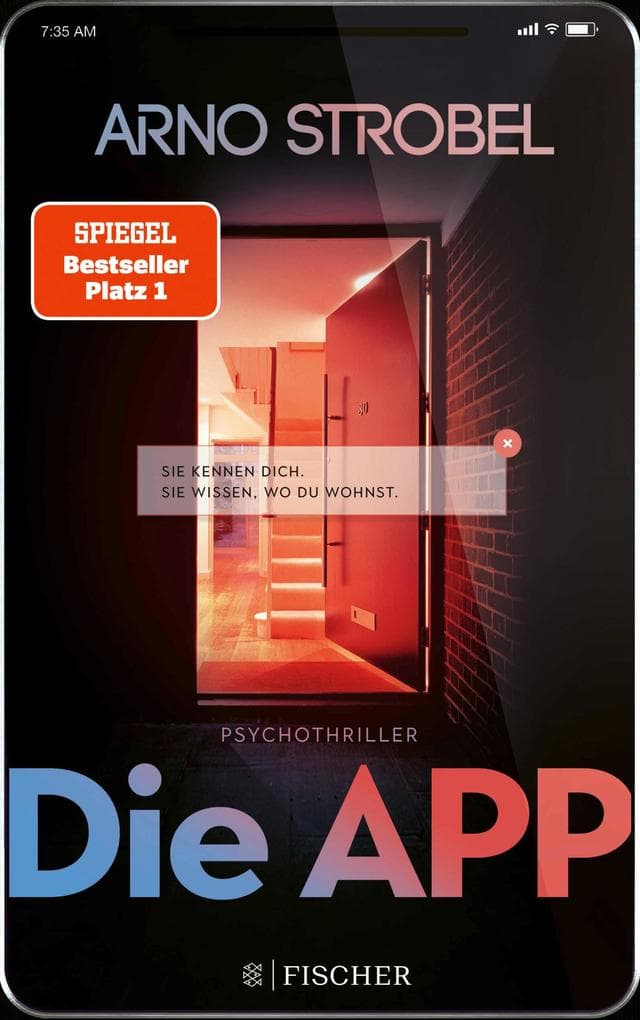Die App - Sie kennen dich. Sie wissen, wo du wohnst.: Psychothriller