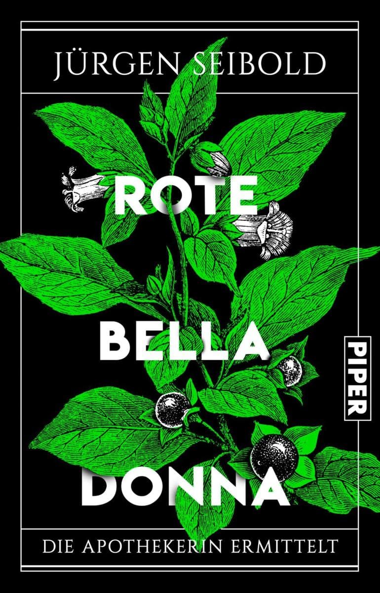 Rote Belladonna: Die Apothekerin ermittelt