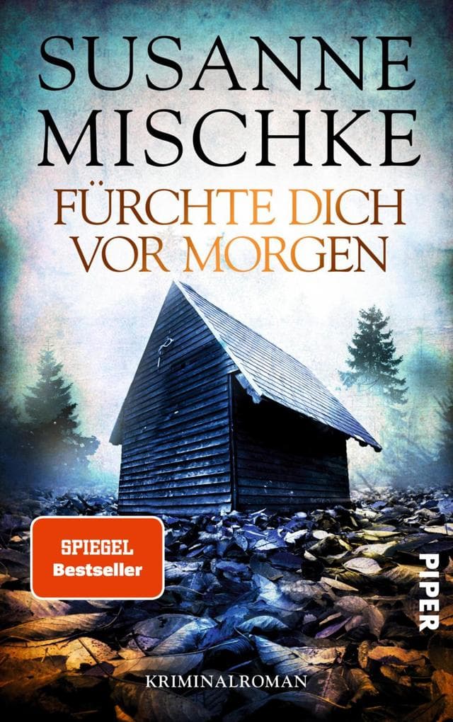 Fürchte dich vor morgen: Kriminalroman
