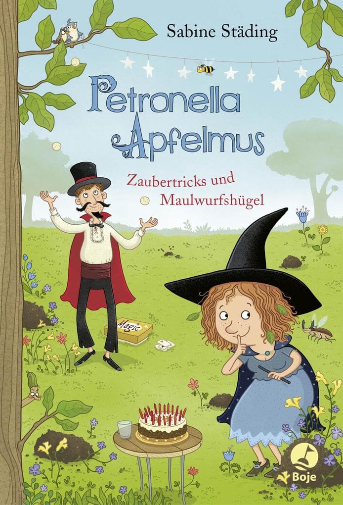 Petronella Apfelmus - Zaubertricks und Maulwurfshügel: Zaubertricks und Maulwurfshügel. Band 8
