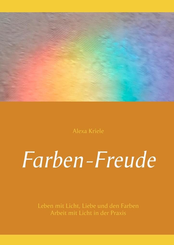Farben-Freude: Kriele, Alexa