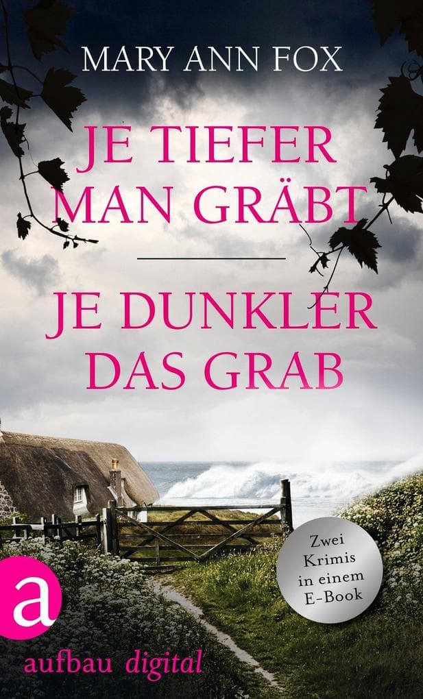 Je tiefer man gräbt & Je dunkler das Grab: Zwei Krimis in einem E-Book. eBundle